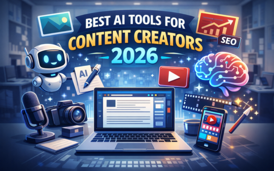 Best AI Tools for Content Creators 2026